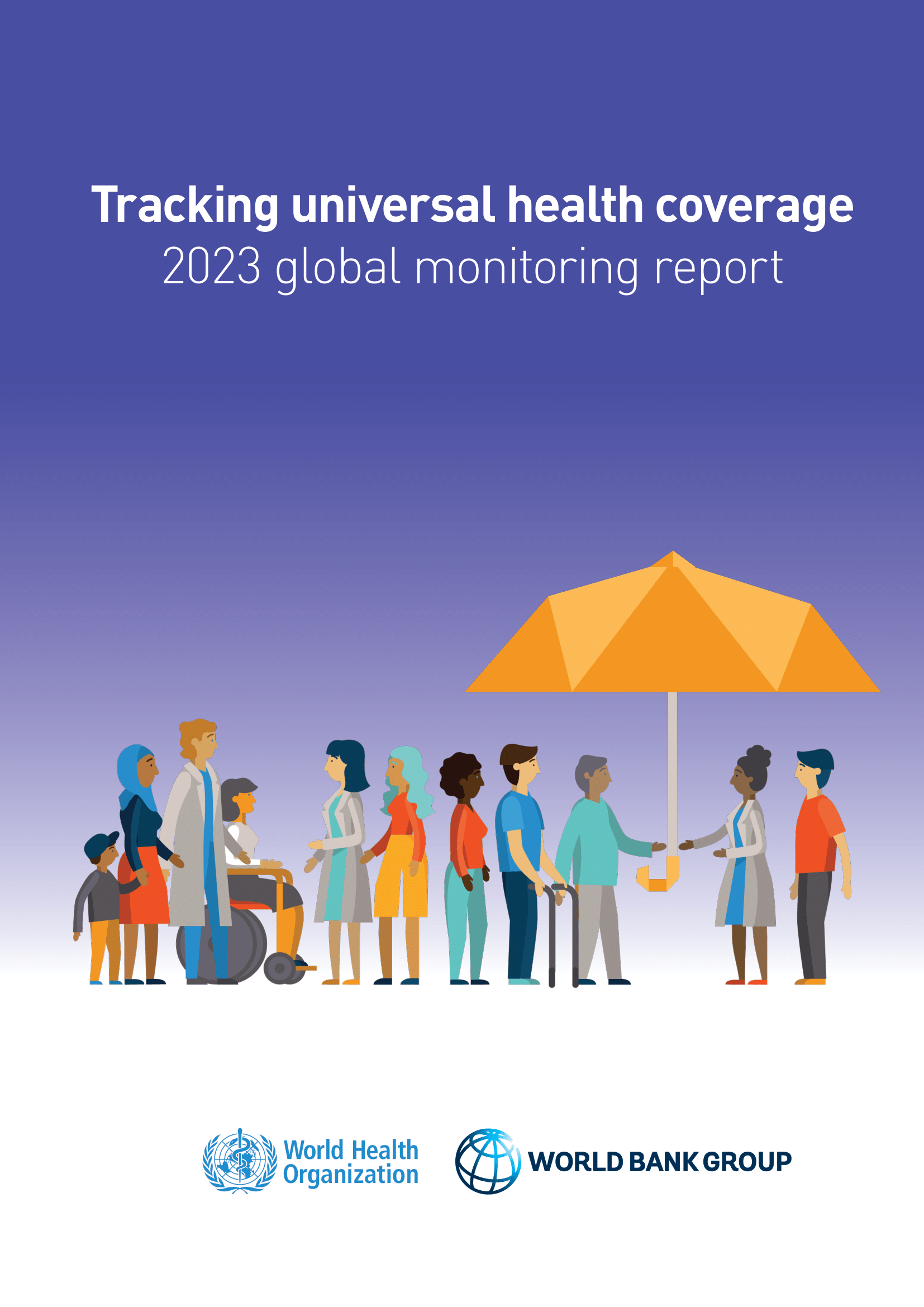 Global Monitoring Report on Universal Health Coverage Digital Health