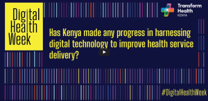 Enabling legal and policy framework: Transform Health Kenya