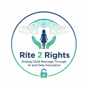 Rite 2 Rights : Ending Child Marriage through AI and Data Innovation