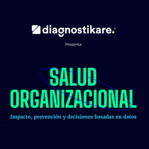 Desayuno: Retos y oportunidades en salud organizacional