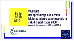 From Learning to Action: Women Leaders Building the Future of Digital Health to 2030.